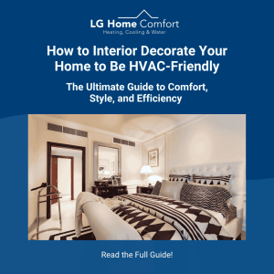 Decorate Your Home to Be HVAC-Friendly